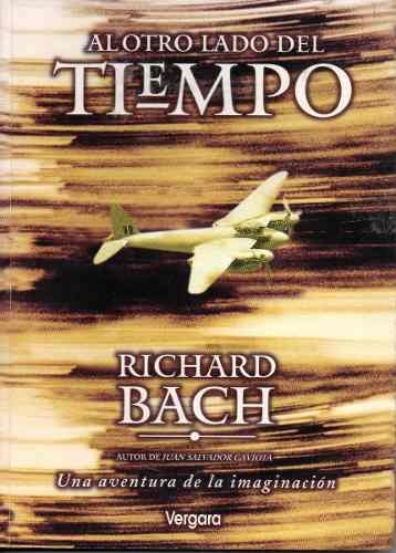 Al Otro Lado Del Tiempo de Richard Bach 