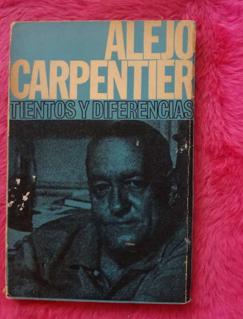 Tientos y diferencias de Alejo Carpentier 