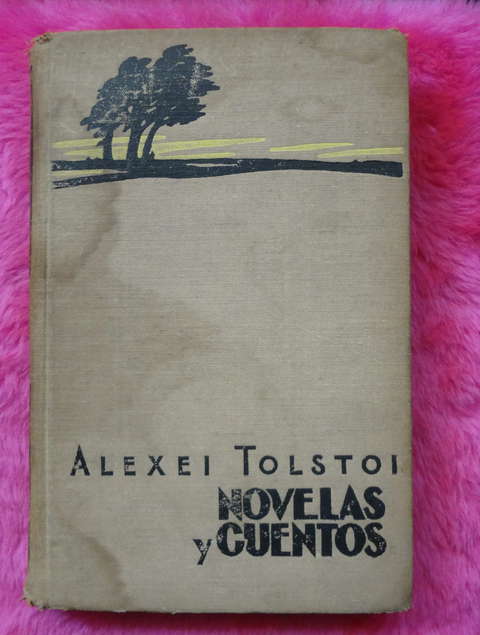Novelas y Cuentos de Alexei Tolstoi