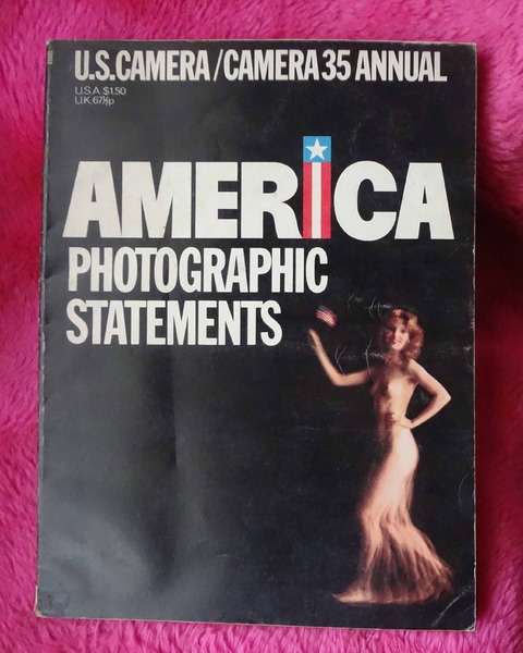 America Photographic Statements - U.S. Camera 35 Annual 1972 