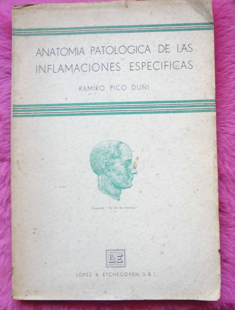 Anatomía Patológica De Las Inflamaciones Específicas de Ramiro Pico Duni