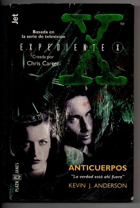 Anticuerpos - Expedientes X - de Kevin J. Anderson