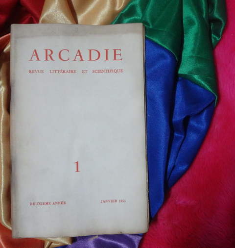 Arcadie - Revue littéraire et scientifique - Deuxieme année - Janvier 1955 - N°1