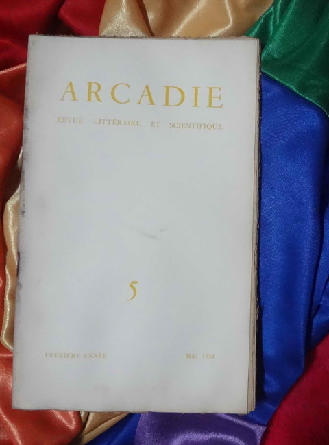 Arcadie - Revue littéraire et scientifique - Premiere année - Mai 1954 - N°5