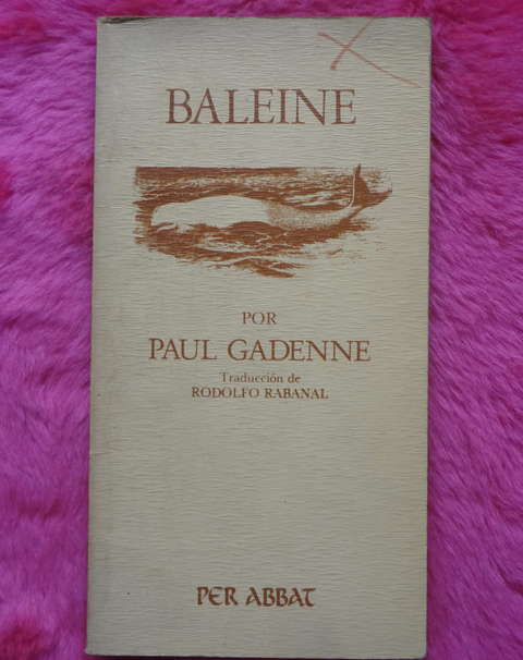 Baleine de Paul Gadenne Traduccion de Hector Rabanal