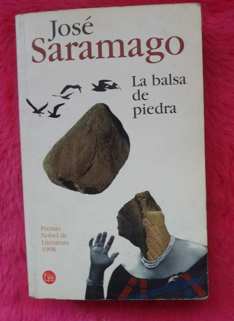 La balsa de piedra de José Saramago