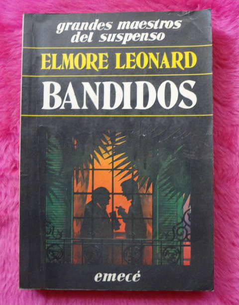 Bandidos de Elmore Leonard