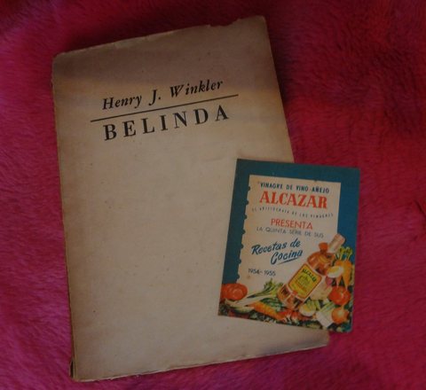 Belinda de Henry J. Winkler - Recetario Vinagres Alcazar