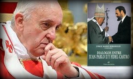 Dialogos Entre Juan Pablo II y Fidel Castro - Jorge Mario Bergoglio