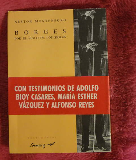 Borges por los siglos de los siglos de Nestor Montenegro 