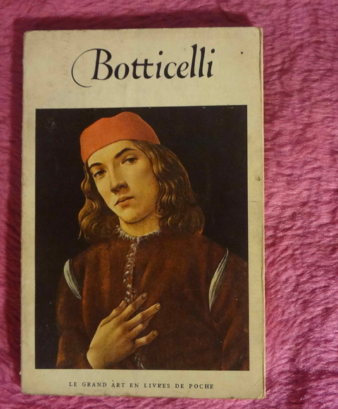 Sandro Botticelli - Texte de Frederic Hartt