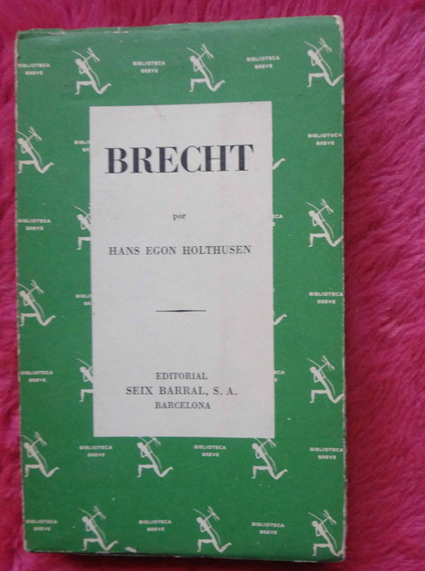 Bertolt Brecht por Hans Egon Holthusen