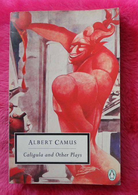 Caligula and other plays by Albert Camus