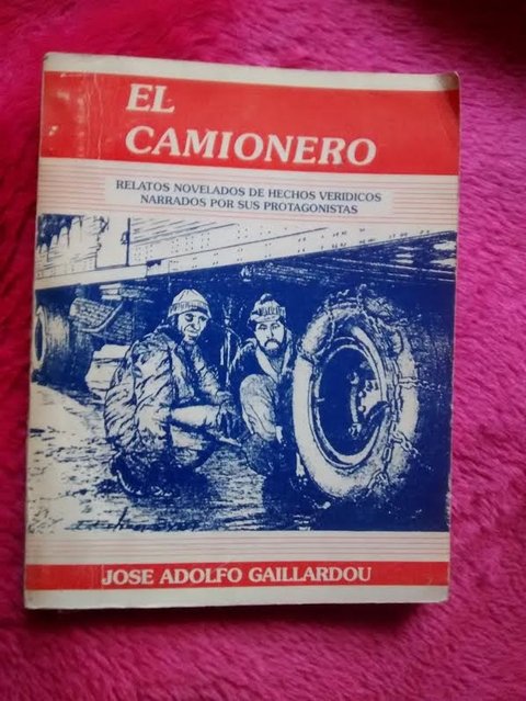 El Camionero por Jose Adolfo Gaillardou