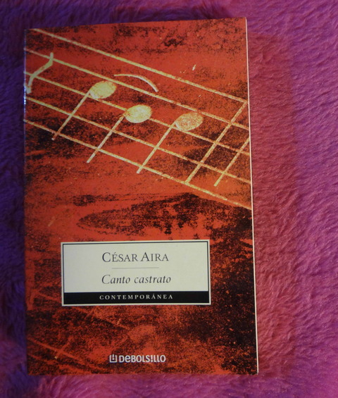 Canto castrato de César Aira