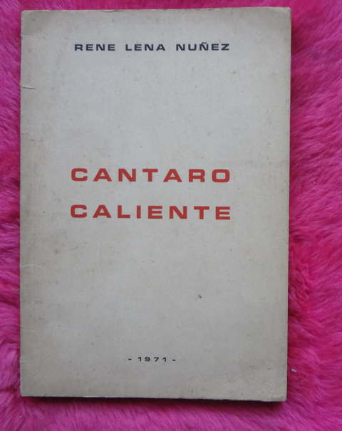 Cantaro Caliente de Rene Lena Nuñez