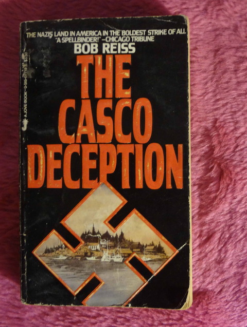 The Casco Deception by Bob Reiss