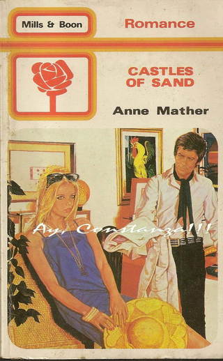 Castles of Sand by Anne Mather 