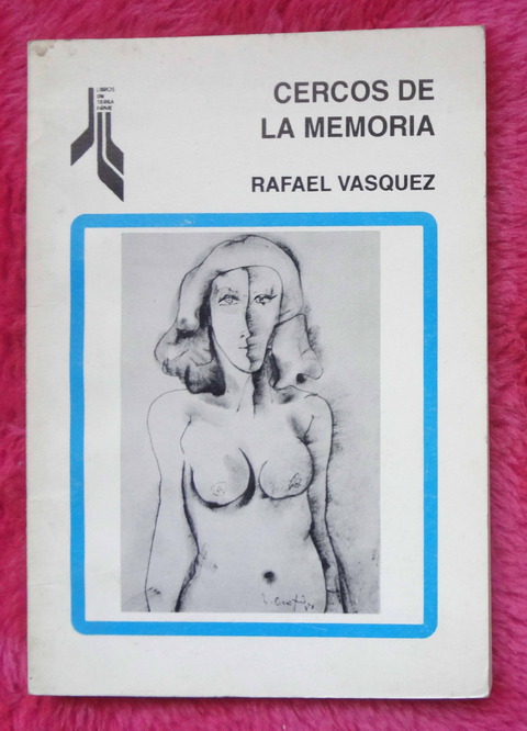 Cercos de la memoria de Rafael Vasquez 