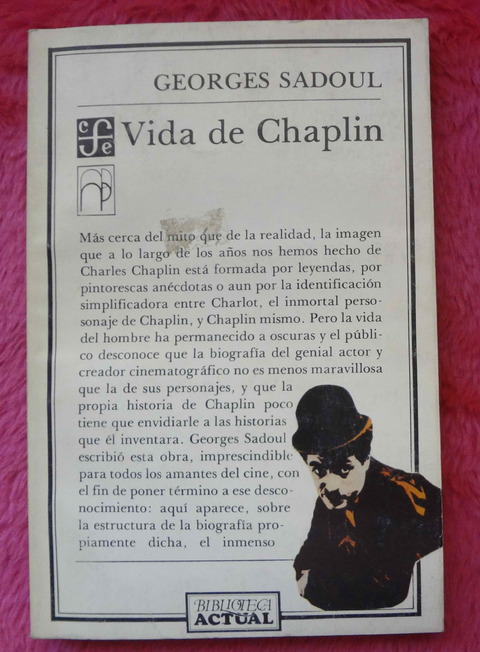 Vida de Chaplin de Georges Sadoul - Charles Chaplin