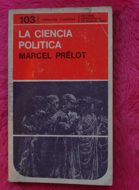 La Ciencia Politica de Marcel Prelot