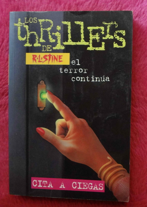 Cita a ciegas - Los thrillers de R. L. Stine El terror continua 