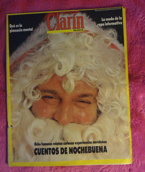 Clarín revista 22 de Diciembre de 1991 - Sandra Mihanovich - China Zorrilla - Dalmiro Saenz