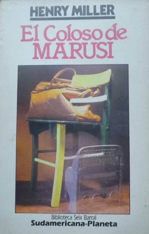 El Coloso de Marusi de Henry Miller - Primera Edicion