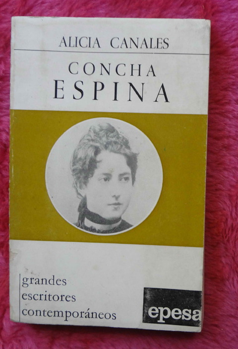 Concha Espina de Alicia Canales - Biografia 