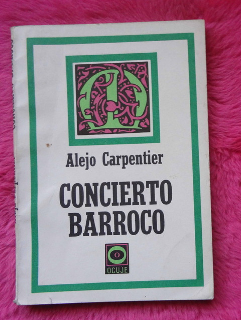 Concierto barroco de Alejo Carpentier