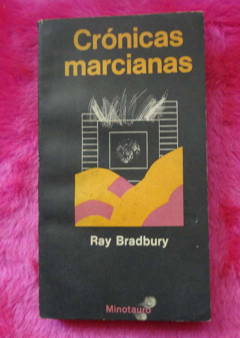 Cronicas Marcianas de Ray Bradbury - Prologo de Jorge Luis Borges 