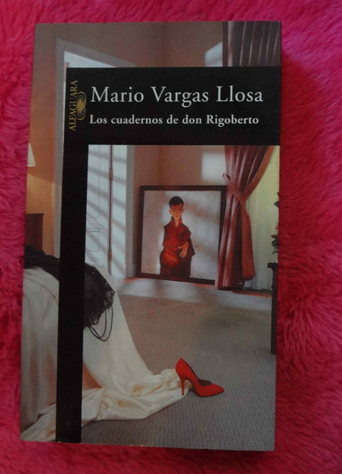 Los Cuadernos de Don Rigoberto de Mario Vargas Llosa