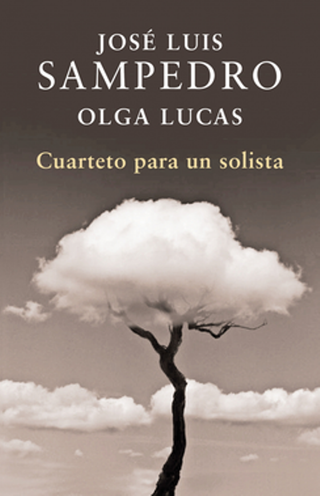 Cuarteto para un solista de Jose Luis Sampedro y Olga Lucas