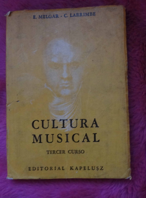 Cultura Musical Tercer Curso de Eduardo Melgar - Carlos R. Larrimbe