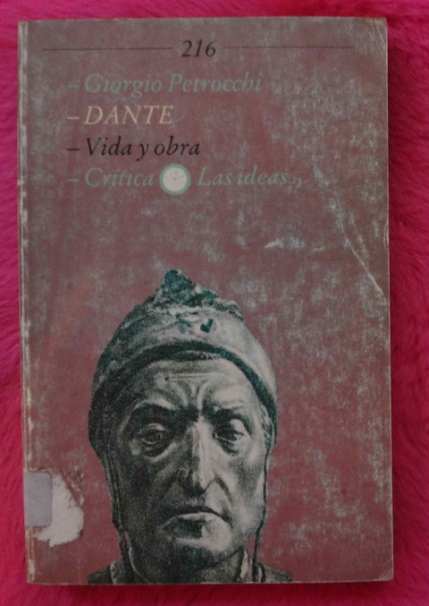 Dante Vida Y Obra por Giorgio Petrocchi