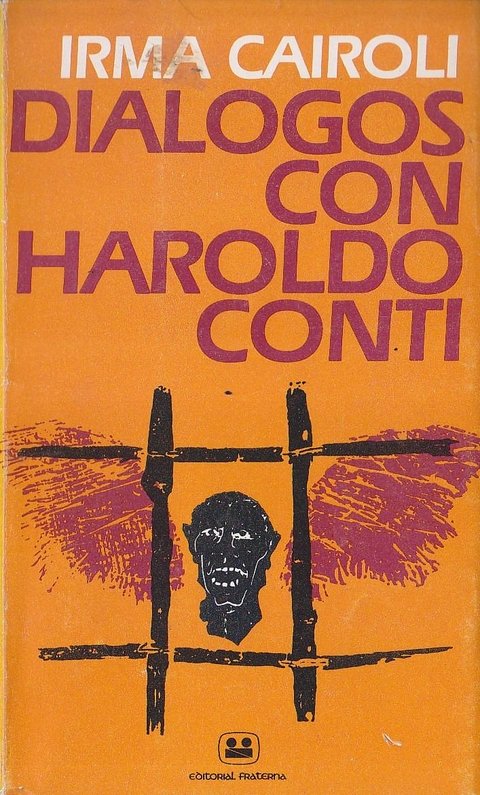 Dialogos Con Haroldo Conti de Irma Cairoli