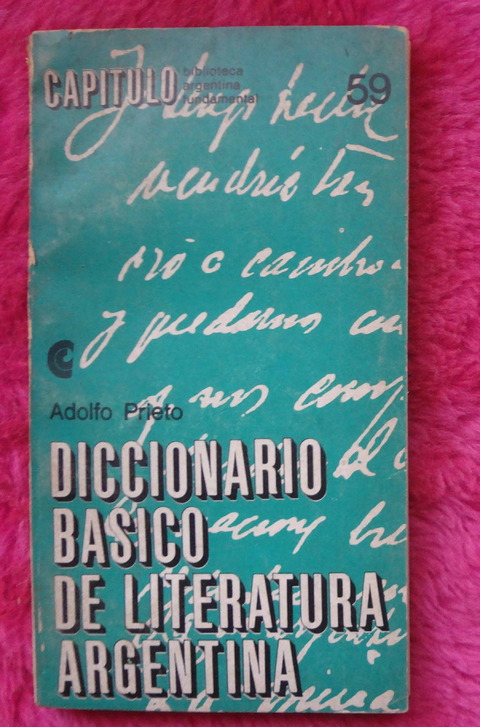Diccionario Básico de Literatura Argentina de Adolfo Prieto