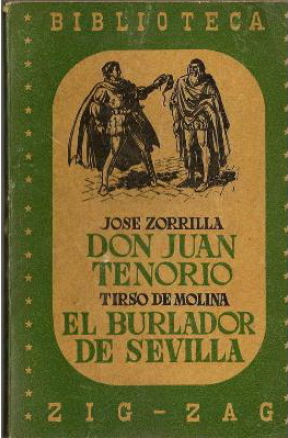 Don Juan Tenorio de José Zorrilla - El Burlador de Sevilla de Tirso de Molina