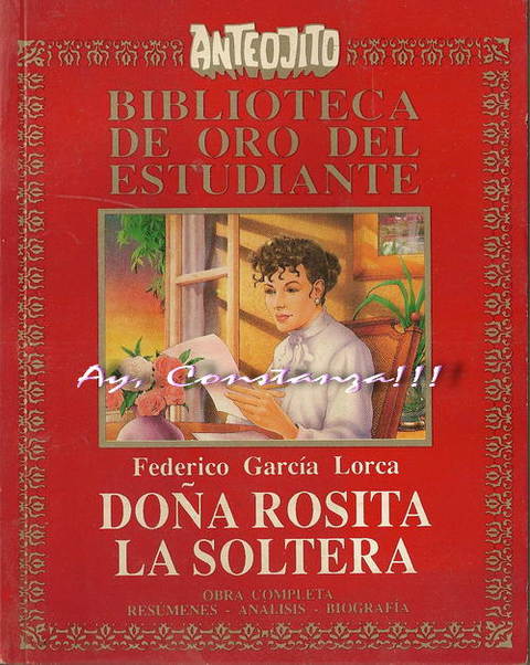 Doña Rosita la soltera de Federico Garcia Lorca