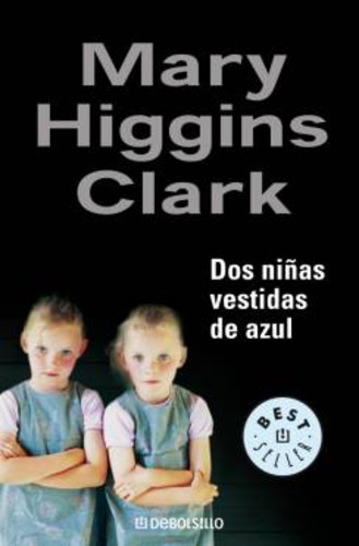 Dos niñas vestidas de azul de Mary Higgins Clark