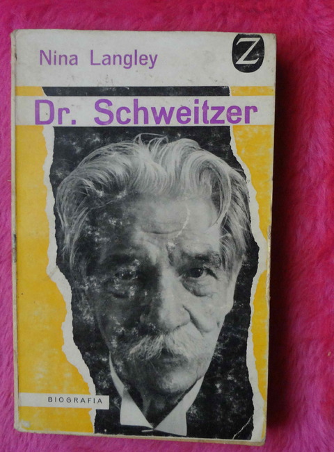 Dr. Schweitzer de Nina Langley