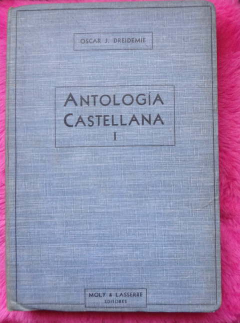Antologia Castellana de Oscar J. Dreidemie