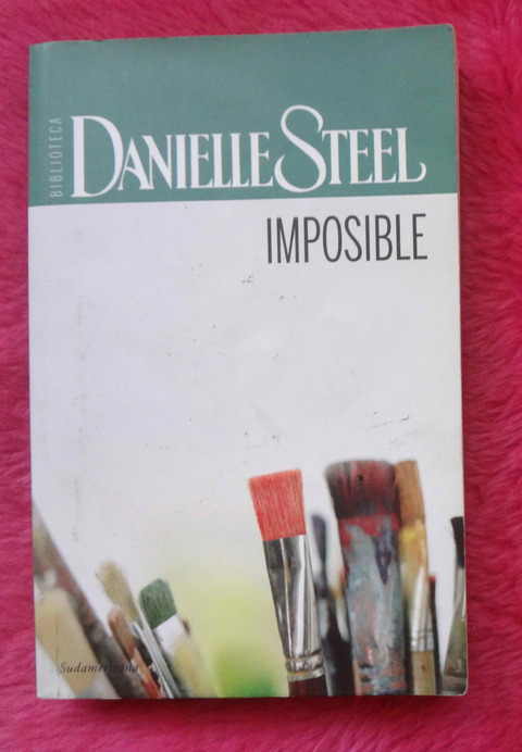Imposible de Danielle Steel