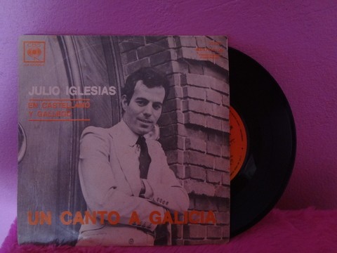 Julio Iglesias en castellano y gallego - Canto a Galicia - disco simple