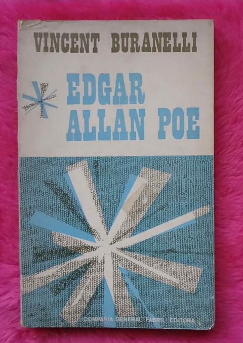 Edgar Allan Poe de Vincent Buranelli - Traduccion de Estela Echart