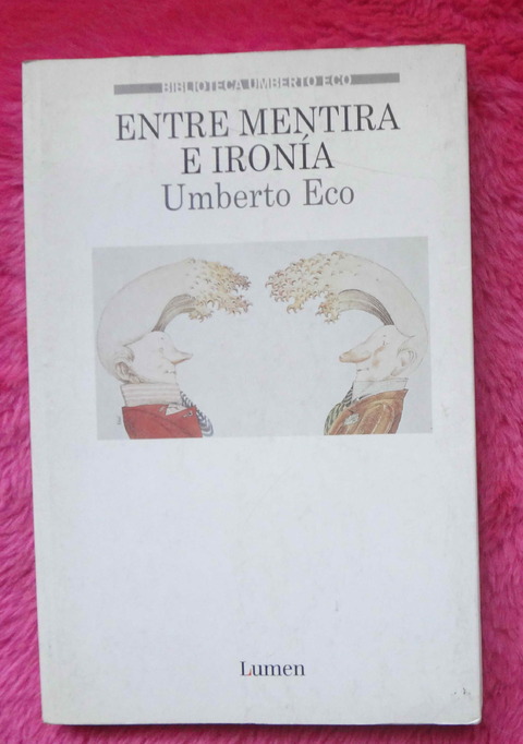 Entre mentira e ironia de Umberto Eco