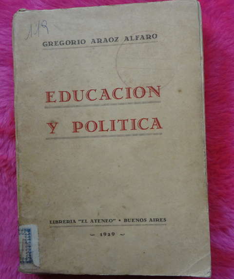 Educacion y politica de Gregorio Araoz Alfaro