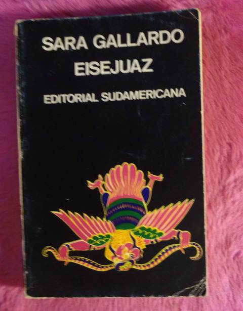 Eisejuaz de Sara Gallardo - Primera edicion