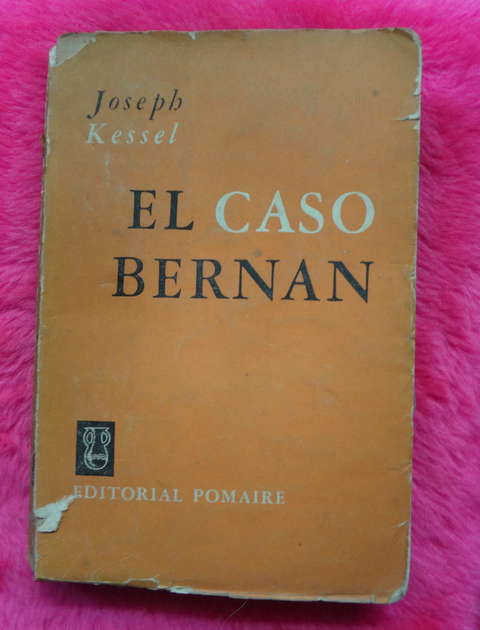 El caso Bernan - El cuarteto de Paris II de Joseph Kessel