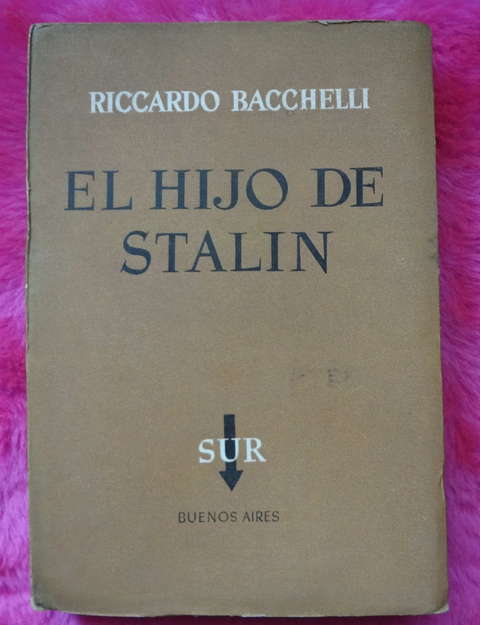 El hijo de Stalin de Riccardo Bacchelli 